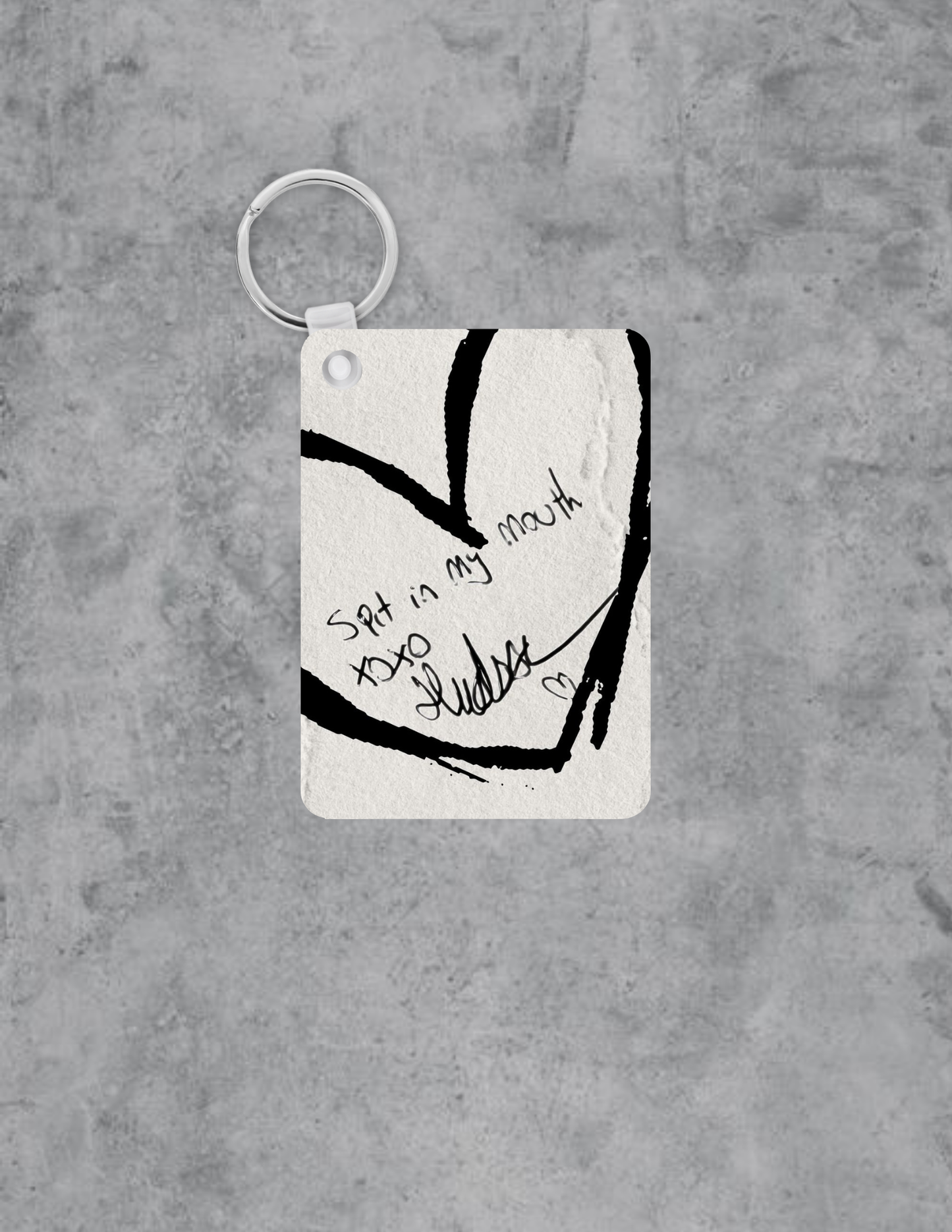 Hudson W. Handwritng Spit in my Mouth Acrylic Keychain | Double-Sided 1.6" x 2.4"
