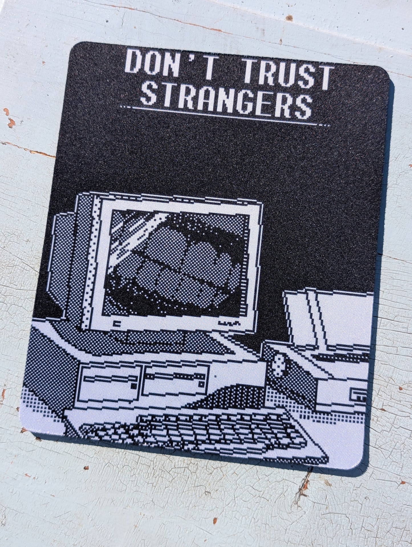 Don't Trust Strangers Mouse Pad – Smooth Non-Slip Desk Mouse Pad (8.5 x 7.1 in)