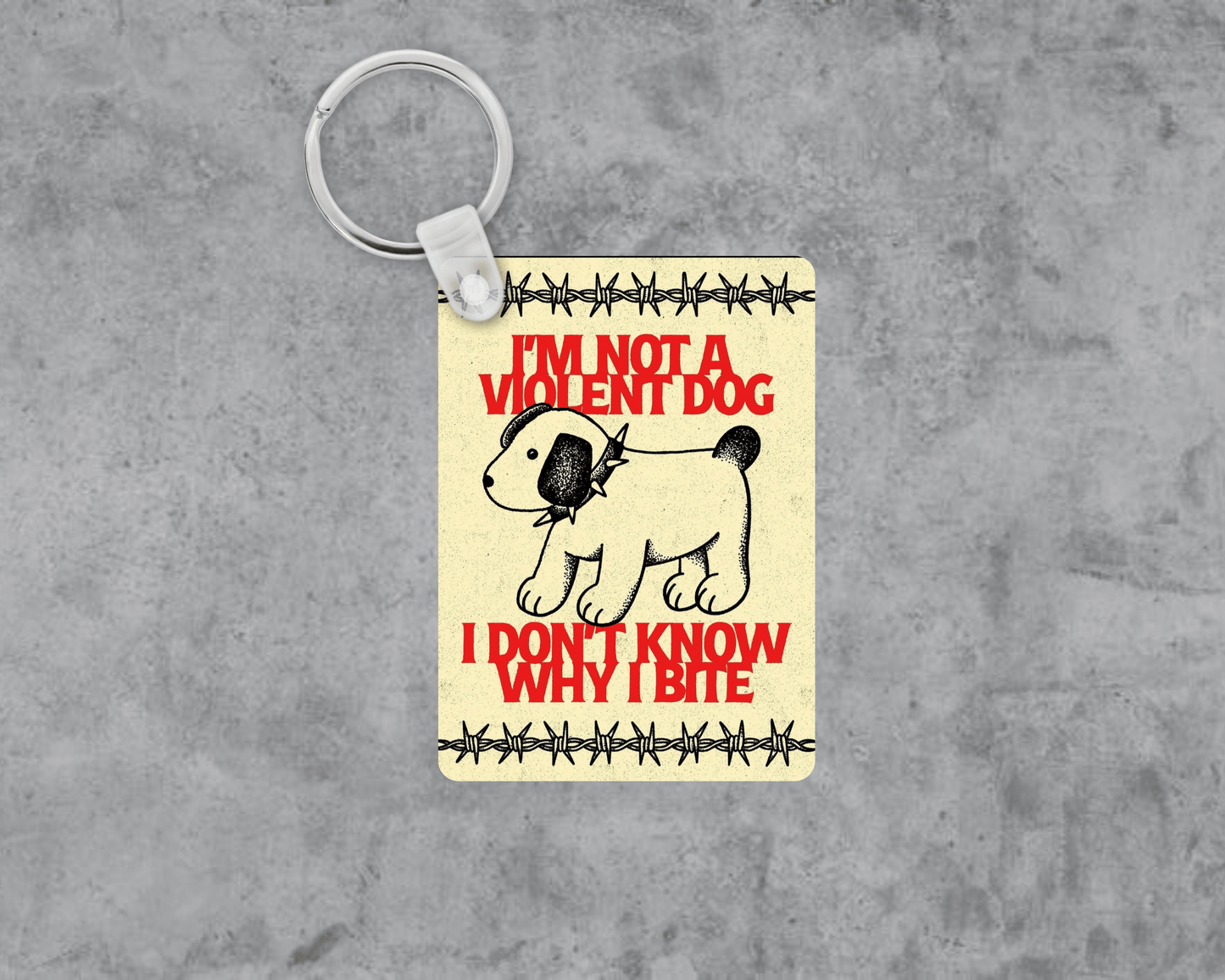I'm Not A Violent Dog Acrylic Keychain | Double-Sided 1.6" x 2.4"