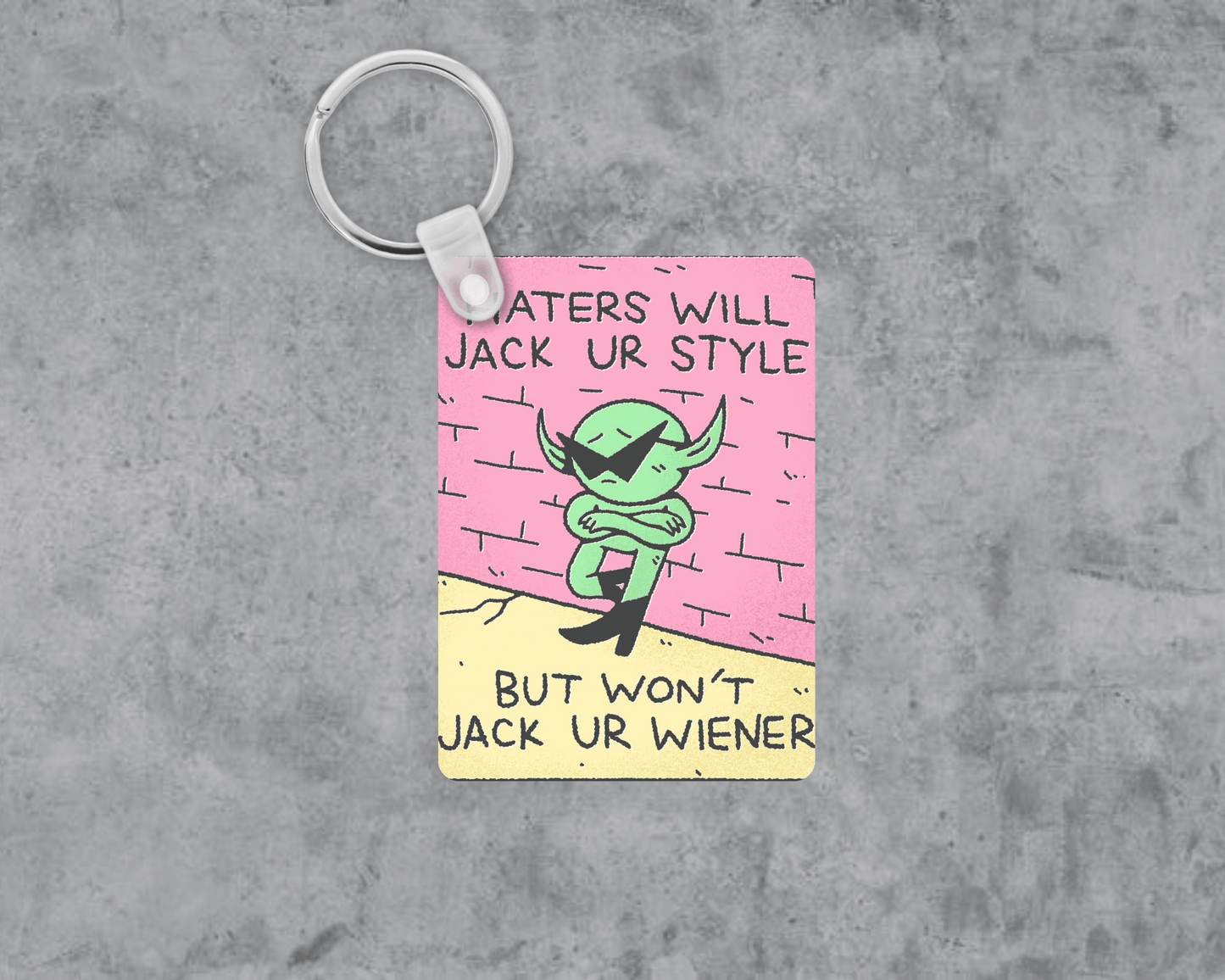 Jack your Style, Not your Weiner Acrylic Keychain | Double-Sided 1.6" x 2.4"
